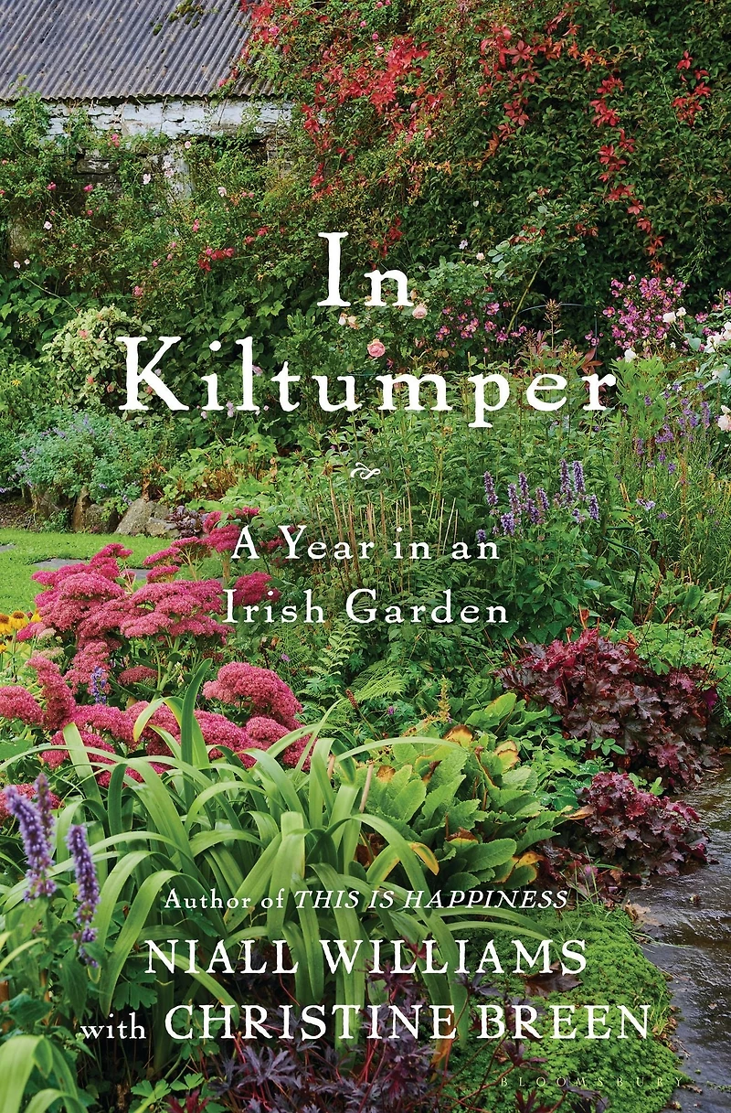 Kiltumper: A Year an Irish Garden