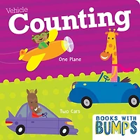 Books with Bumps Vehicle Counting: Learn Your Numbers with This Adorable Touch & Feel Book