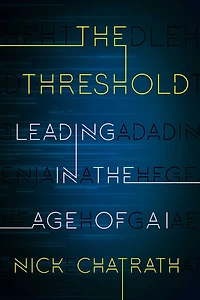 the Threshold: Leading Age of AI
