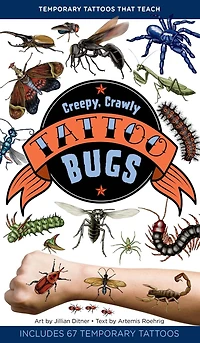 Creepy, Crawly Tattoo Bugs: 60 Temporary Tattoos That Teach