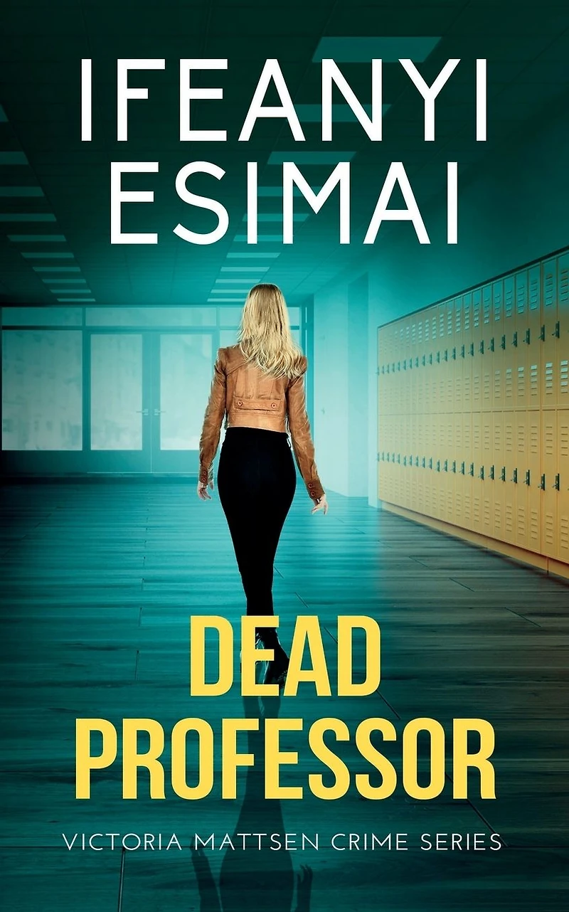 Dead Professor (Victoria Mattsen Crime Series, #6)