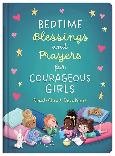 Bedtime Blessings and Prayers for Courageous Girls: Read-Aloud Devotions