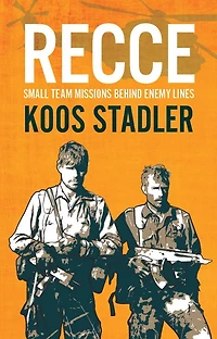 Recce: Small Team Missions Behind Enemy Lines