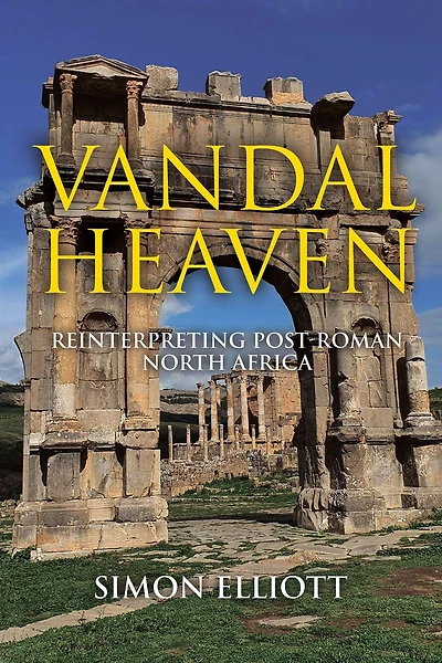 Vandal Heaven: Reinterpreting Post-Roman North Africa