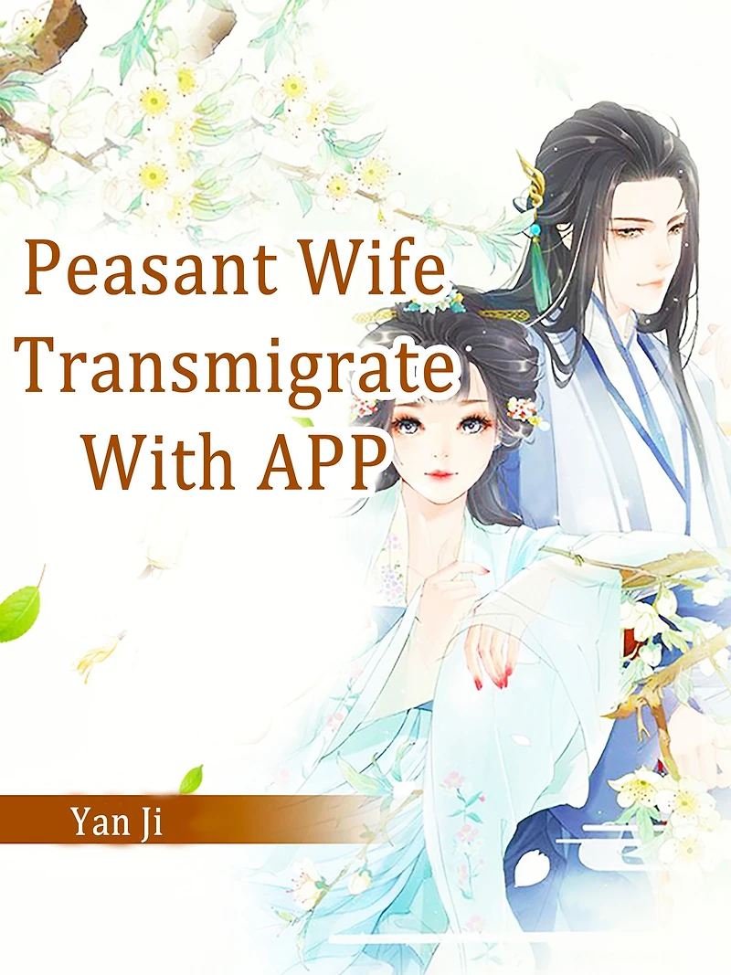 Peasant Wife: Transmigrate With APP: Volume 4