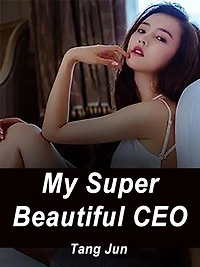 My Super Beautiful CEO: Volume 6