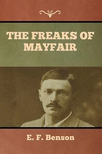 The Freaks Of Mayfair