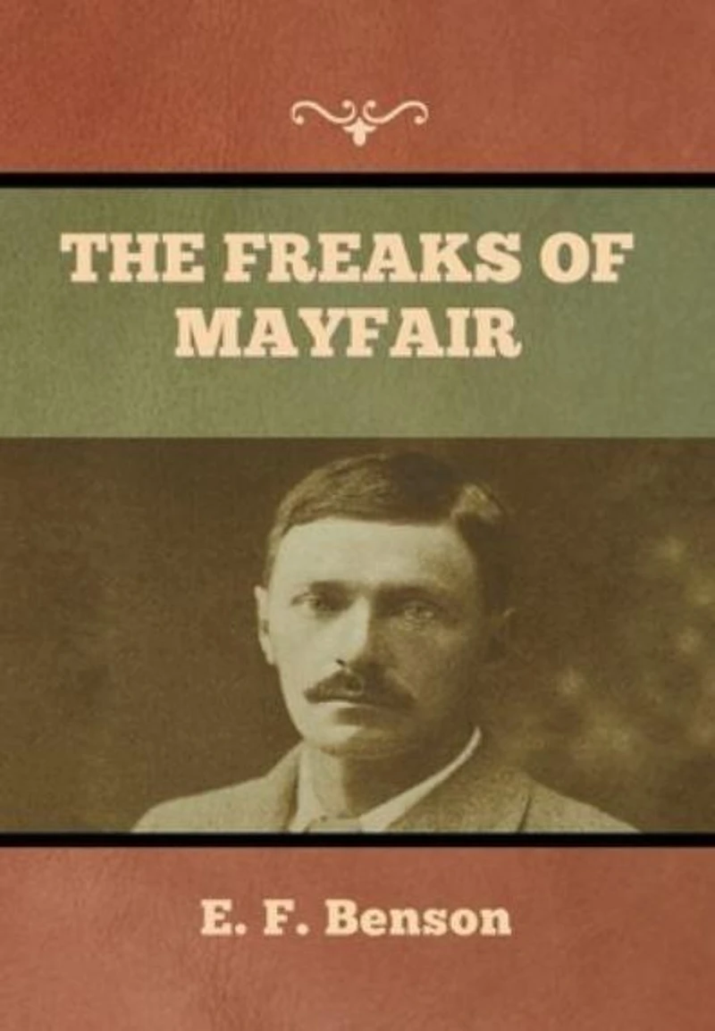 The Freaks Of Mayfair