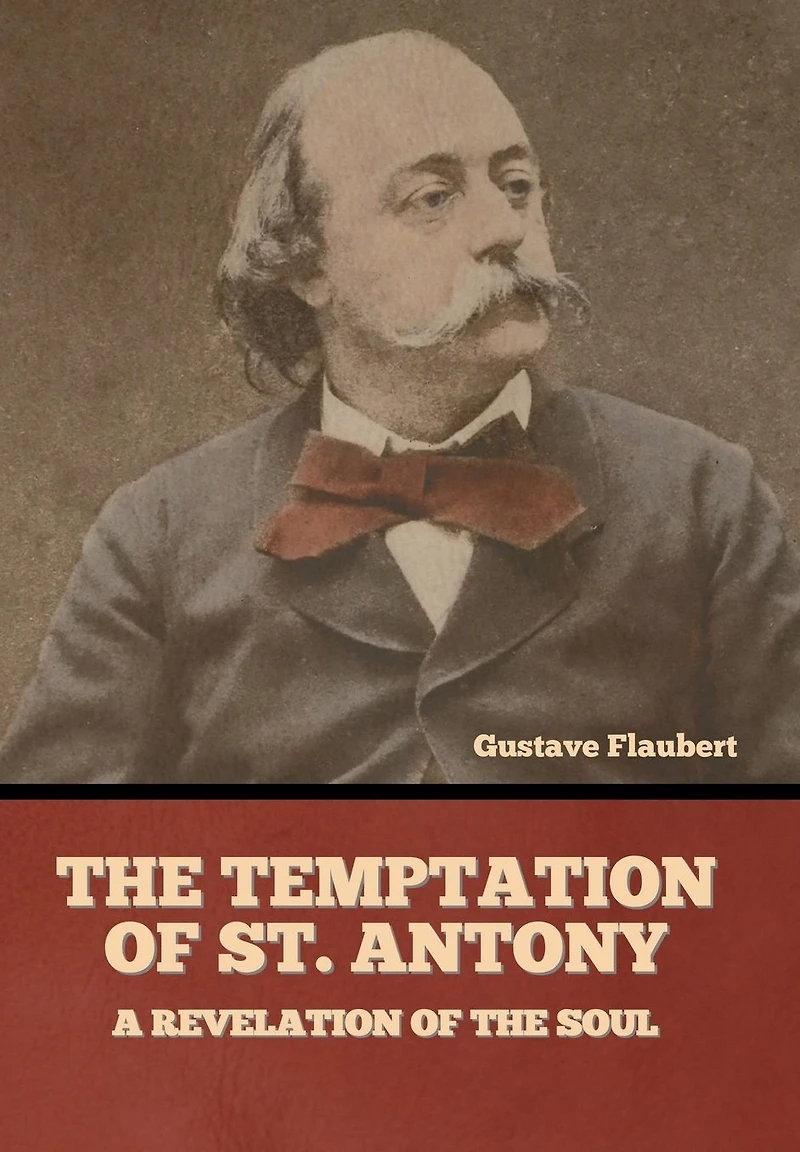 the Temptation of St. Antony: A Revelation Soul