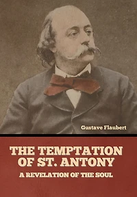 the Temptation of St. Antony: A Revelation Soul