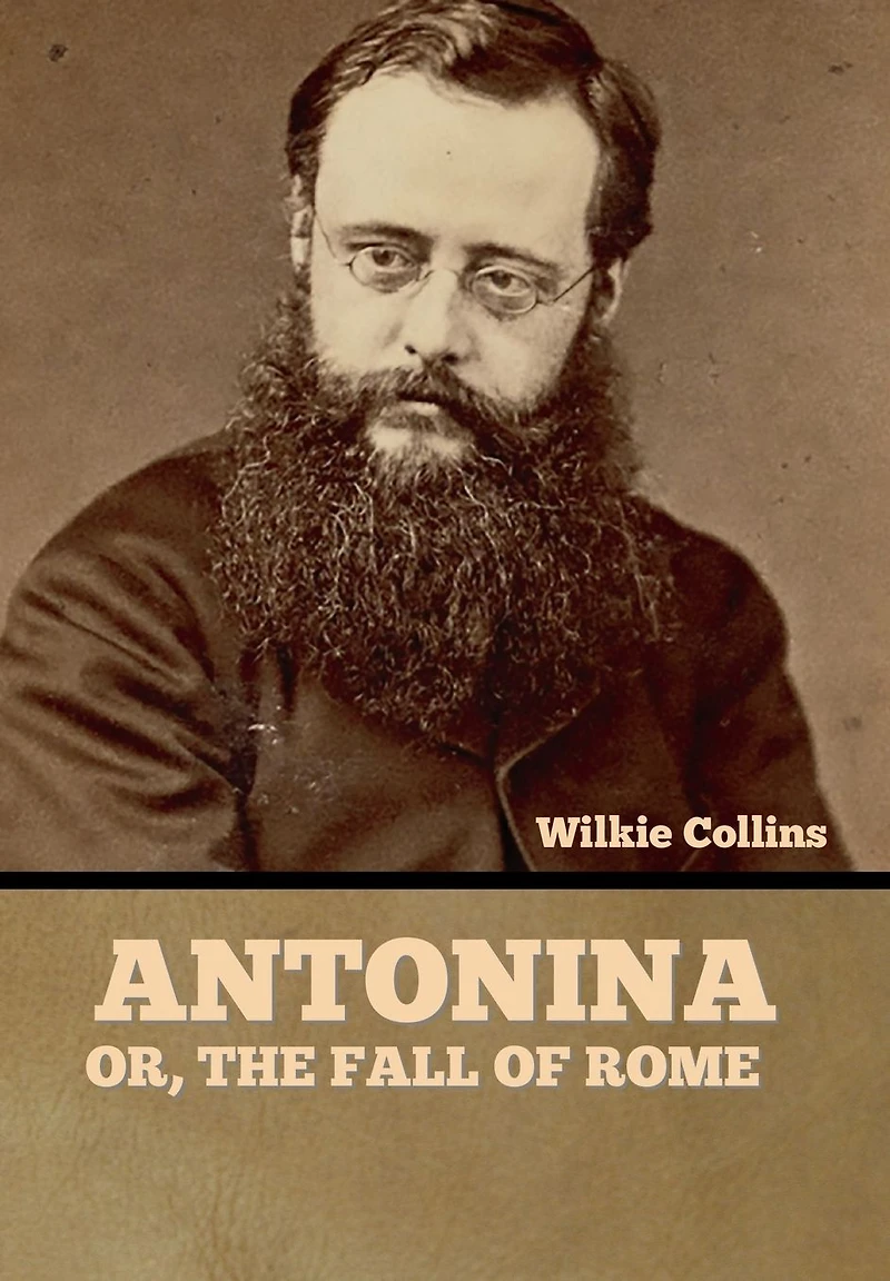 Antonina or, the Fall of Rome