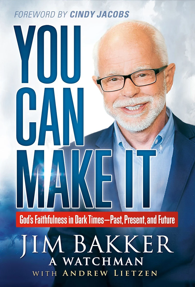 You Can Make It: God's Faithfulness Dark Times-Past, Present and Future