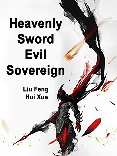 Heavenly Sword Evil Sovereign: Volume 2