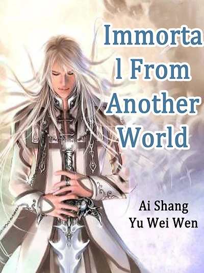 Immortal From Another World: Volume 3