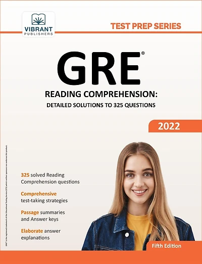 GRE Reading Comprehension: Detailed Solutions to 325 Questions