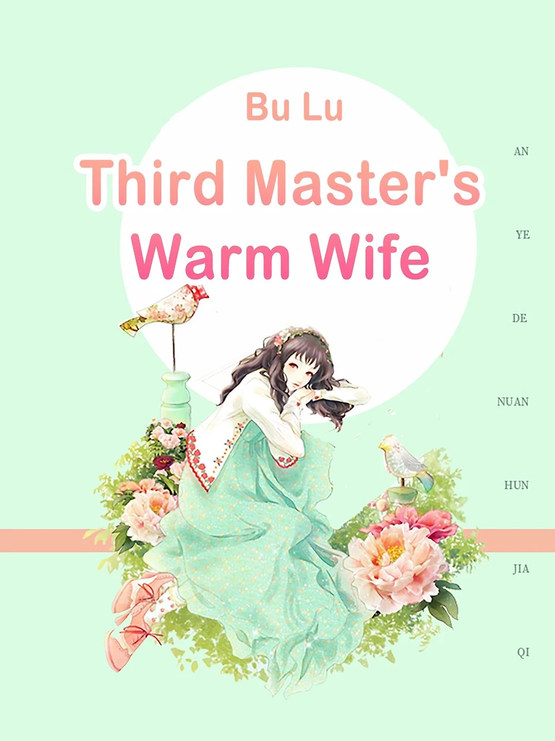 Third Master's Warm Wife: Volume 4