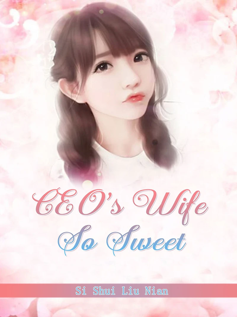 CEO's Wife So Sweet: Volume 5