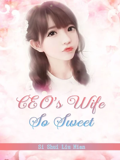 CEO's Wife So Sweet: Volume 5