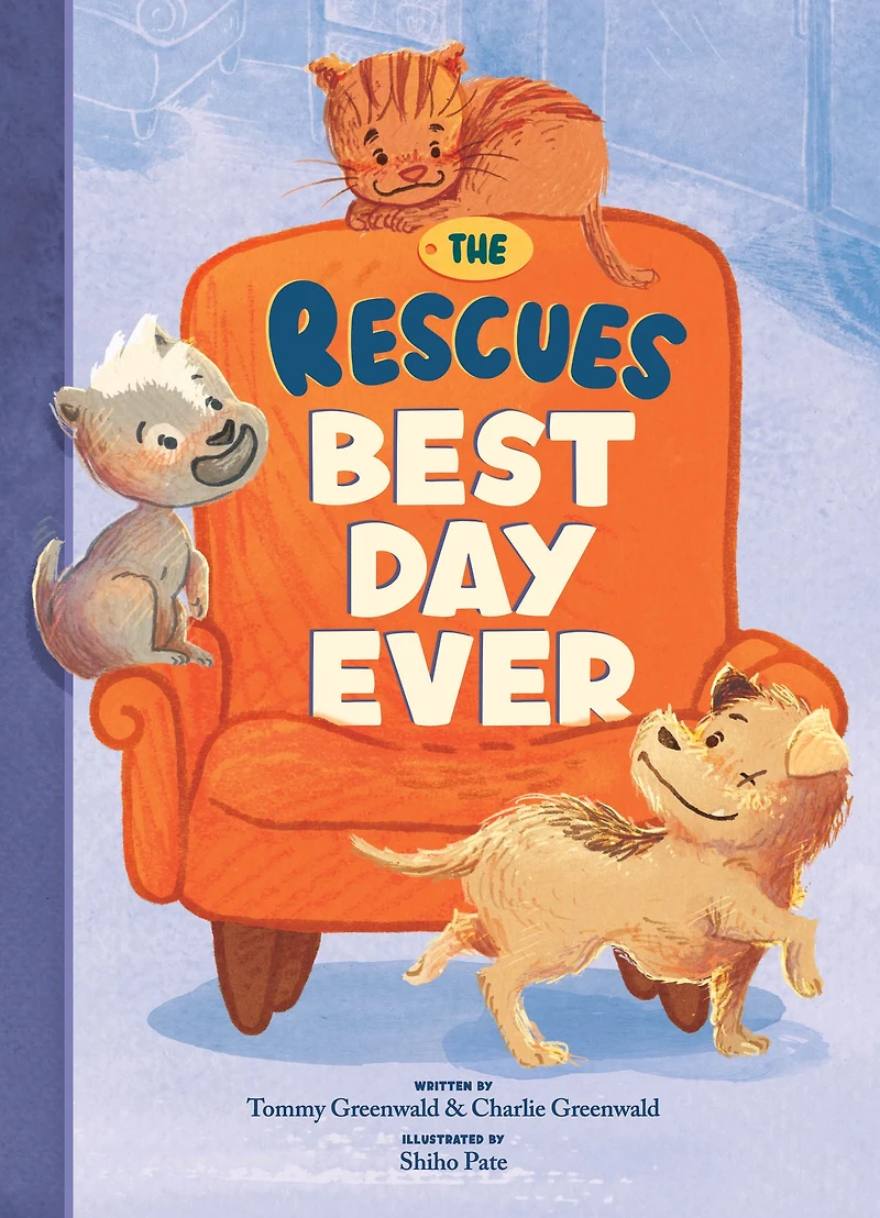 The Rescues: Best Day Ever (The Rescues #2)