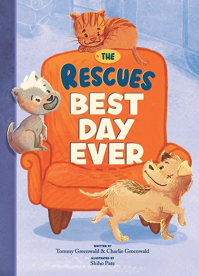 The Rescues: Best Day Ever (The Rescues #2)
