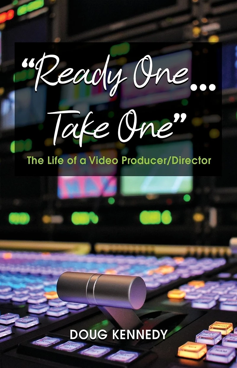 "Ready One... Take One": The Life of a Video Producer/Director