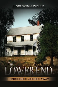 The LOWER END: Innocence Locked Away