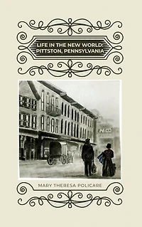 Life the New World: Pittston, Pennsylvania