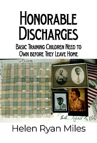 Honorable Discharges: Basic Training Children Need to Own before They Leave Home