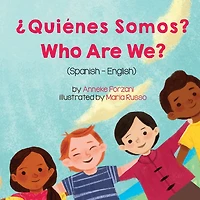 Who Are We? (Spanish-English): Ã¯Â¿Â½QuiÃ¯Â¿Â½nes Somos?