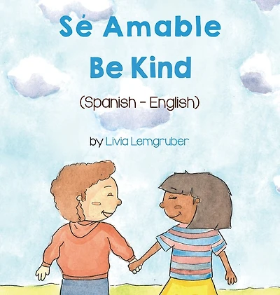 Be Kind (Spanish-English): S� Amable