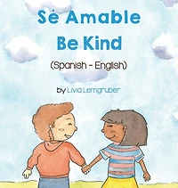 Be Kind (Spanish-English): SÃ¯Â¿Â½ Amable