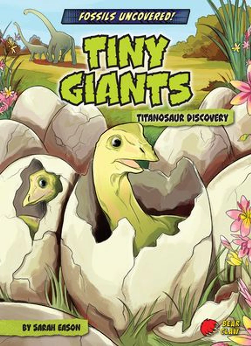Tiny Giants: Titanosaur Discovery