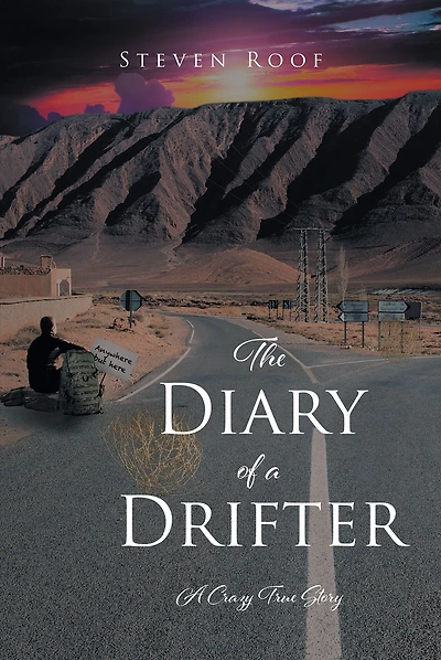 The Diary of A Drifter: Crazy True Story