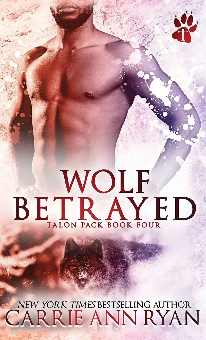 Wolf Betrayed (Talon Pack, #4)