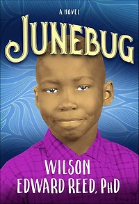 Junebug: A Novel
