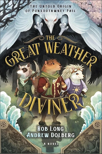 The Great Weather Diviner: Untold Origin of Punxsutawney Phil