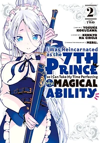 I Was Reincarnated as the 7th Prince so Can Take My Time Perfecting Magical Ability 2