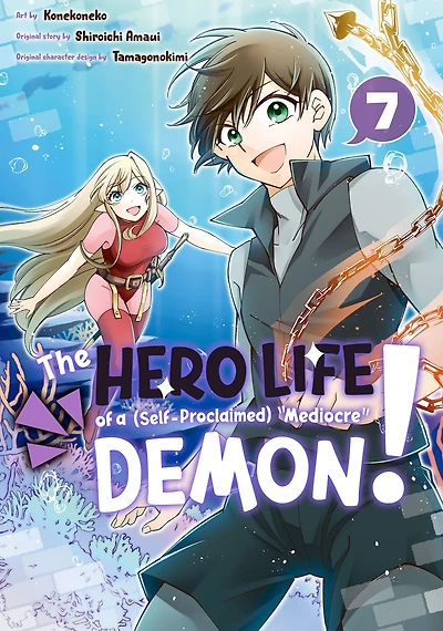 The Hero Life of a (Self-Proclaimed) "Mediocre" Demon! 7