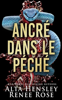Ancré dans le Péché (Série Chicago Sin, #2)