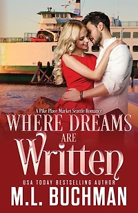 Where Dreams Are Written: a Pike Place Market Seattle romance