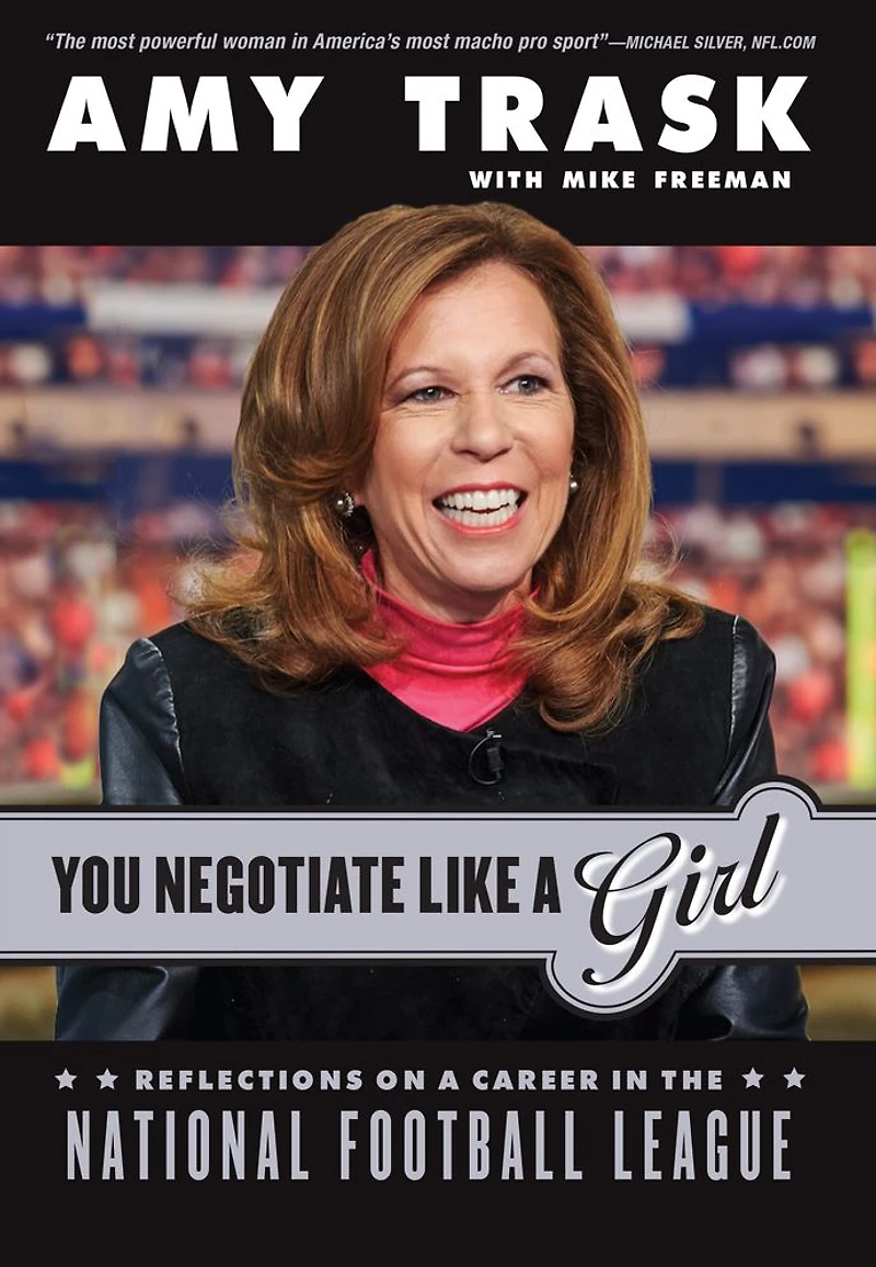You Negotiate Like a Girl: Reflections on Career the National Football League