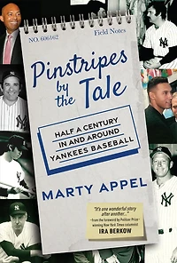 Pinstripes by the Tale: Half a Century and Around Yankees Baseball