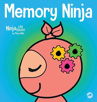 Memory Ninja: A Children's Book About Learning and Improvement