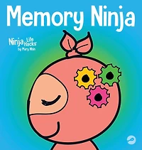 Memory Ninja: A Children's Book About Learning and Improvement