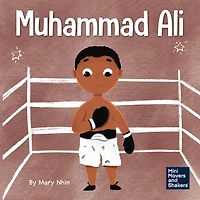 Muhammad Ali: A Kid's Book About Being Courageous