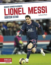 Lionel Messi: Soccer Star