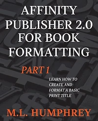 Affinity Publisher 2.0 for Book Formatting Part 1