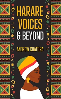 Harare Voices and Beyond