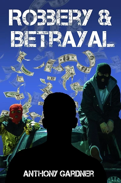 Robbery & Betrayal