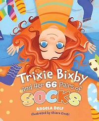 Trixie Bixby and Her 66 Pairs of Socks